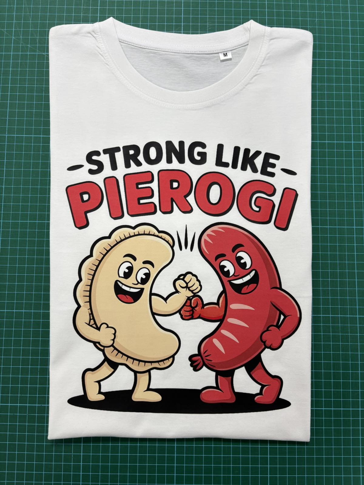 Strong like pierogi - cotton t-shirt
